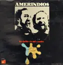 LP - Amerindios - Tu Grito Es Mi Canto - Original Spanish, Gimmick Cover