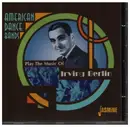 CD - American Dance Bands - Play The Music Of Irving Berlin