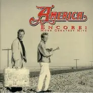 America - Encore: More Greatest Hits