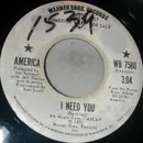 7'' - America - I Need You