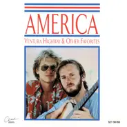 America - Ventura Highway & Other Favorites