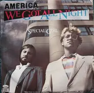 America - We Got All Night