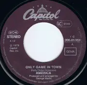 7inch Vinyl Single - America - Only Game In Town