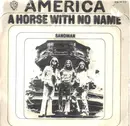 7inch Vinyl Single - America - A Horse With No Name