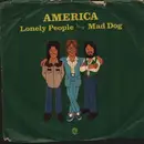 7inch Vinyl Single - America - Lonely People