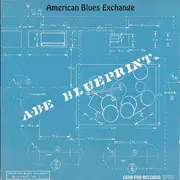 CD - American Blues Exchange - Blueprints