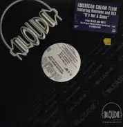 American Cream Team Featuring Raekwon And RZA - It's Not A Game
