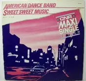 The American Dance Band - Sweet Sweet Music