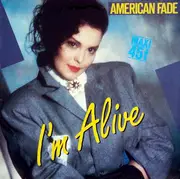 12inch Vinyl Single - American Fade - I'm Alive (Let's Move On)