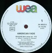 12inch Vinyl Single - American Fade - I'm Alive (Let's Move On)