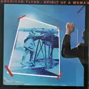 LP - American Flyer - Spirit Of A Woman