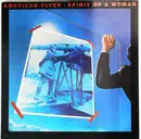 LP - American Flyer - Spirit Of A Woman