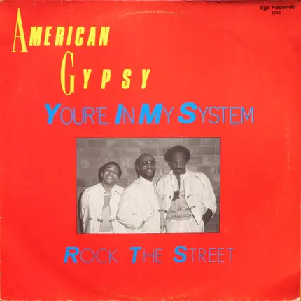 American Gypsy - You're In My System