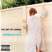CD - American Hi-Fi - The Art Of Losing