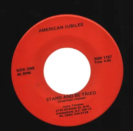 American Jubilee - Stand And Be Tried / Over Yonder Where Jesus Is