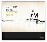 CD - American Mars - Western Sides - Digipak
