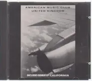American Music Club - United Kingdom / California