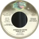 7inch Vinyl Single - American Noise - Take It All