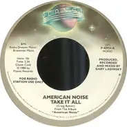 American Noise - Take It All