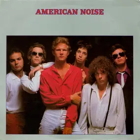 American Noise - American Noise