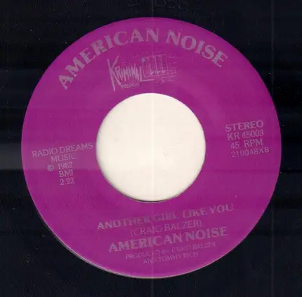 American Noise - Another Girl Like You / Statutory Sue