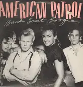 The American Patrol - Back Seat Boogie