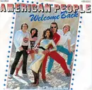 7inch Vinyl Single - American People - Welcome Back