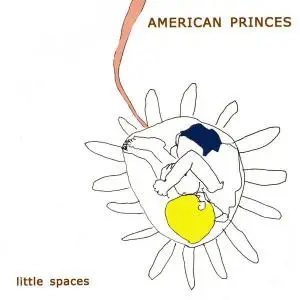 american princes - Little Spaces