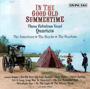 American Quartet - In the Goold Old Summertime - Those Fabulous Vocal Quartets