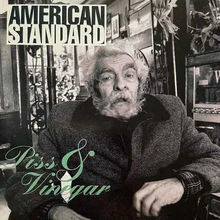 American Standard - Piss & Vinegar