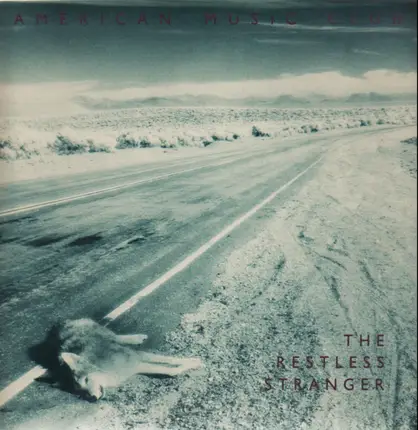 American Music Club - The Restless Stranger