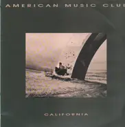 American Music Club - California