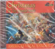 CD - Americas Vocal Ensemble - Christmas in the Spanish World