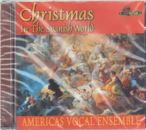 Americas Vocal Ensemble - Christmas in the Spanish World