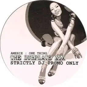 Amerie - One Thing (The Dubplate Mix)