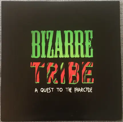 Amerigo Gazaway - Bizarre Tribe: a Quest To the Pharcyde