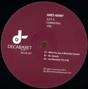 Ames Henry - Just A Communal Vibe