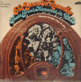 Various Artists - The Years To Remember: Those Great Moments In Radio