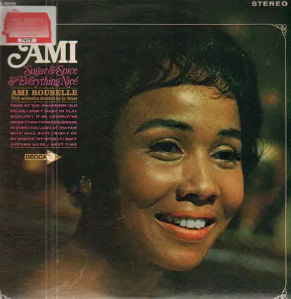 Ami Rouselle - Ami 'Sugar And Spice And Everything Nice'