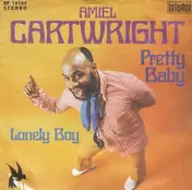Amiel Cartwright - Pretty Baby / Lonely Boy