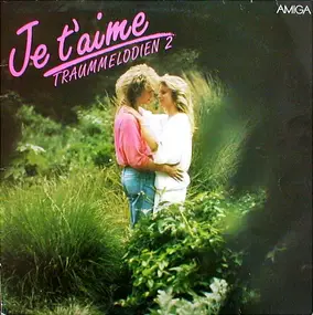 AMIGA Studio Orchester - Je T'Aime - Traummelodien 2