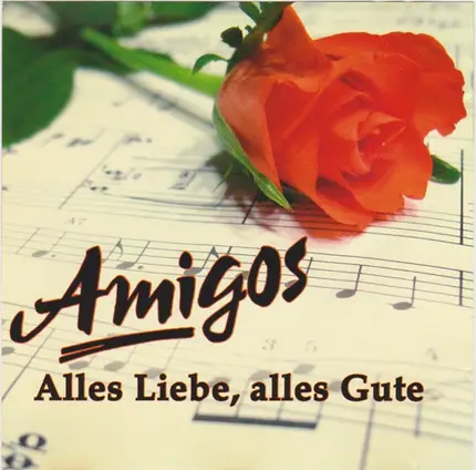 Amigos - Alles Liebe, Alles Gute