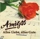 CD - Amigos - Alles Liebe, Alles Gute
