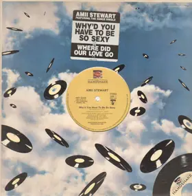 Amii Stewart - Why'd You Have To Be So Sexy