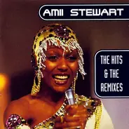 Amii Stewart - The Hits & The Remixes