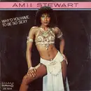 7inch Vinyl Single - Amii Stewart - Why'd You Have To Be So Sexy