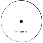 12inch Vinyl Single - Amir - Funk It - Stamped