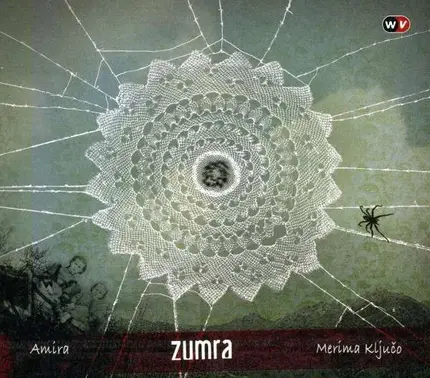 Amira & Merima Kljuco - Zumra