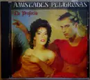 CD - Amistades Peligrosas - La Profecía
