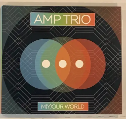 Amp Trio - M(Y)OUR WORLD